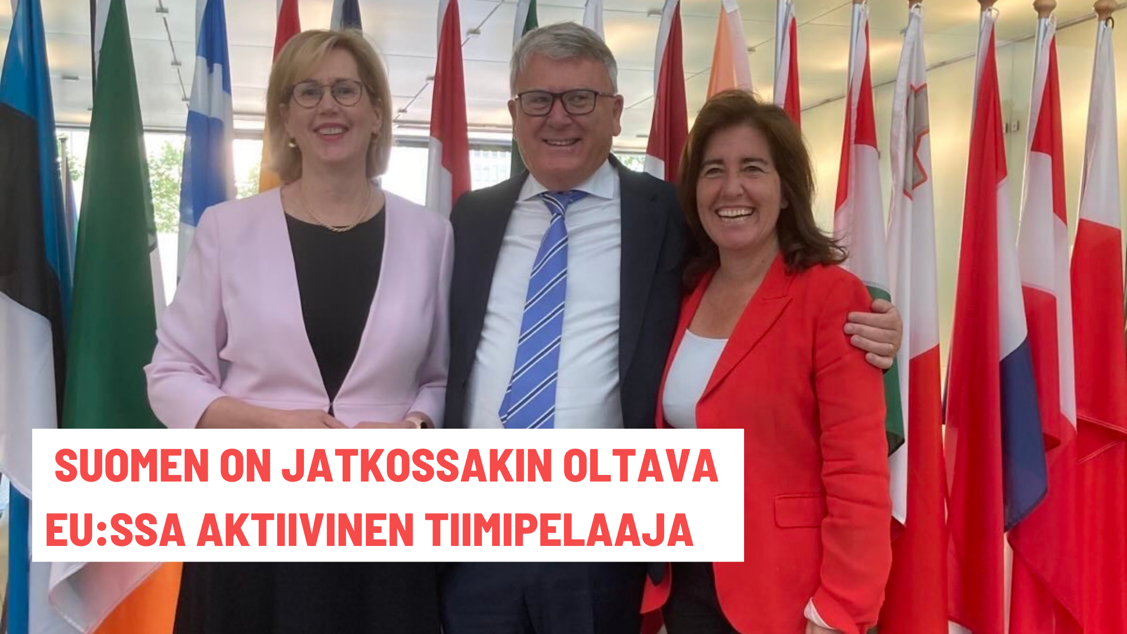 Suomen on jatkossakin oltava EU:ssa aktiivinen tiimipelaaja